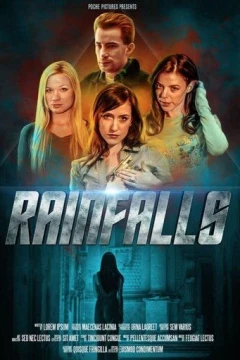 Смотреть фильм Rainfalls (2020) онлайн