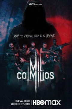 Смотреть сериал Mil Colmillos (2021) онлайн