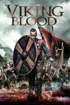 Смотреть фильм Кровь викингов (2019) онлайн
