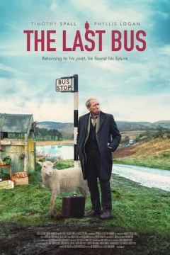Смотреть фильм Последний автобус (2021) онлайн