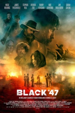 Смотреть фильм Чёрный 47-й (2017) онлайн
