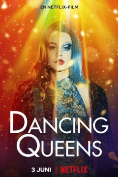 Смотреть фильм Танцующие королевы (2021) онлайн